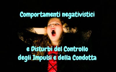 La rabbia nei bambini e disturbi del controllo degli impulsi e della condotta